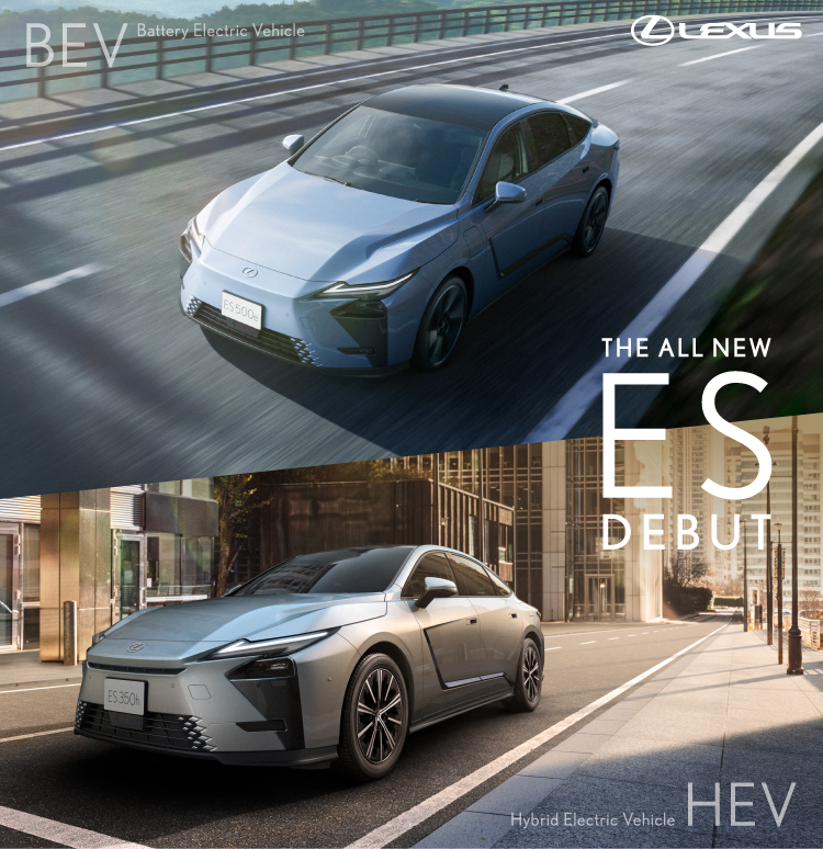 LEXUS BEV THE ALL NEW ES DEBUT